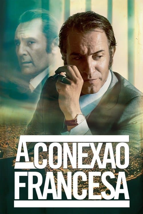 A Conexão Francesa poster