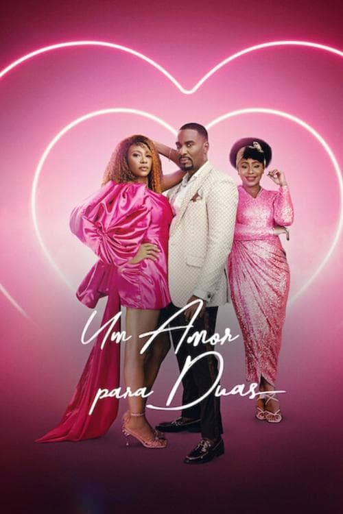 Um Amor para Duas poster