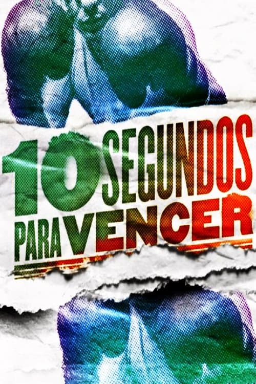 10 Segundos Para Vencer poster