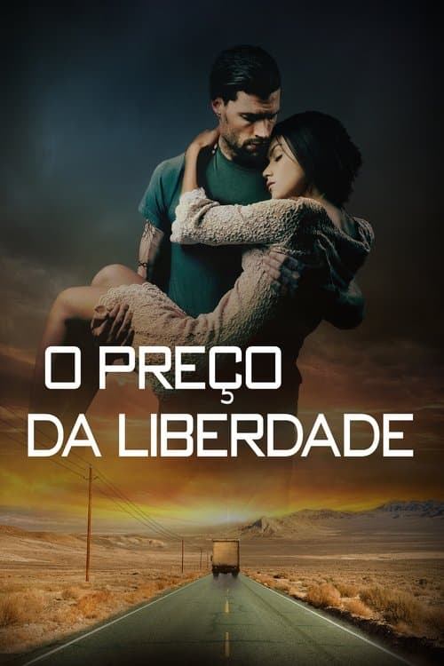 O Preço da Liberdade poster