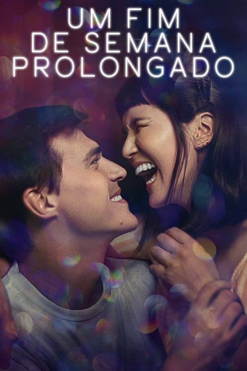 Um Fim de Semana Prolongado poster