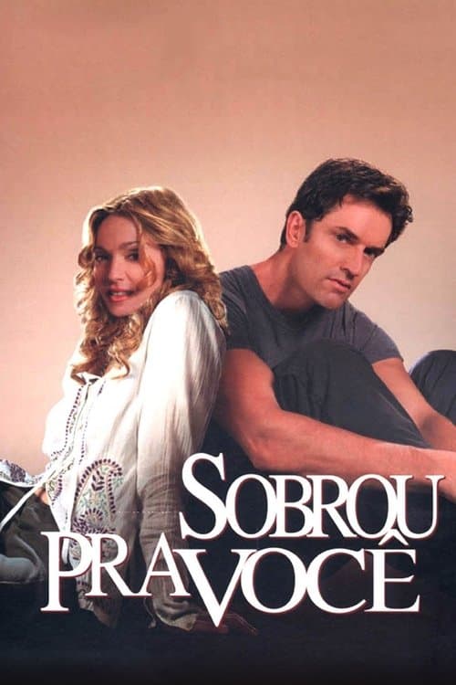 Sobrou Pra Você poster