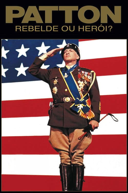 Patton, Rebelde ou Herói? poster