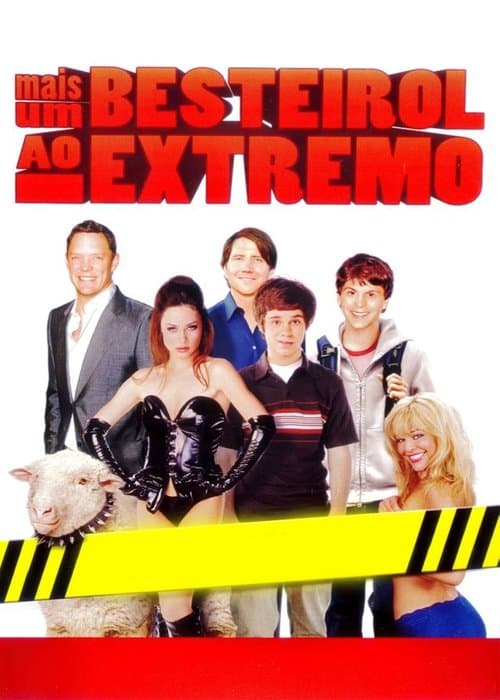 Mais um Besteirol ao Extremo poster