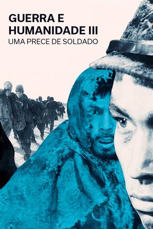 Guerra e Humanidade III: Uma Prece de Soldado poster