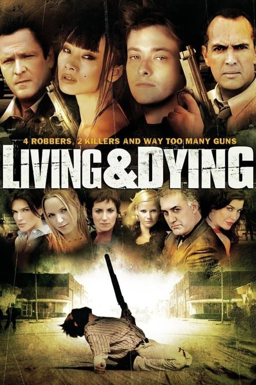 Vivendo e Morrendo poster
