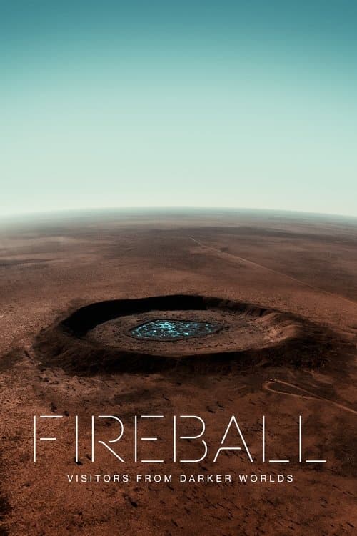 Fireball: Mitos, Cometas e Meteoros poster