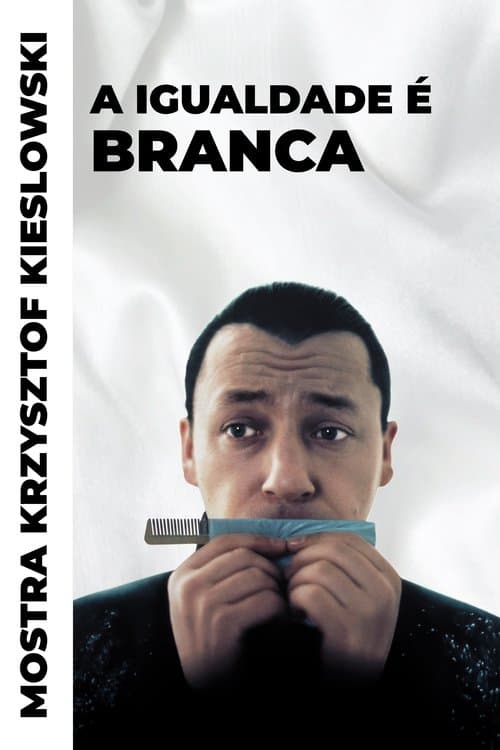 A Igualdade é Branca poster