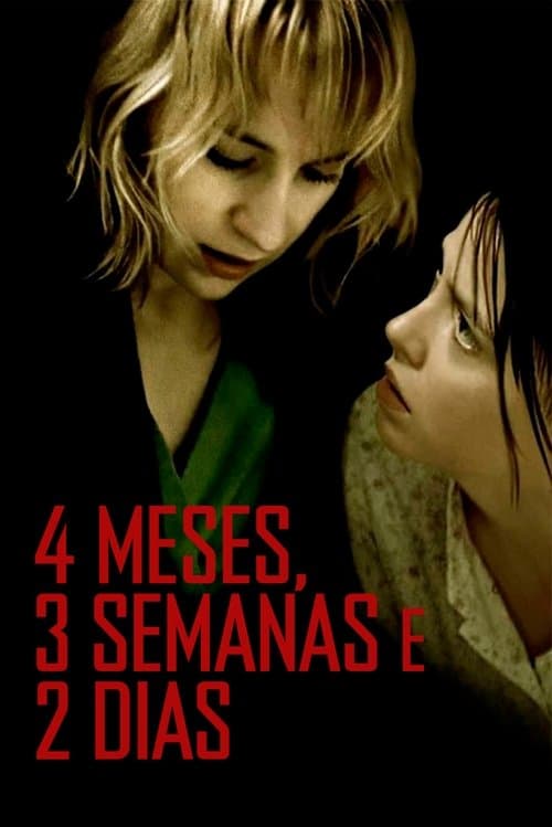 4 Meses, 3 Semanas e 2 Dias poster
