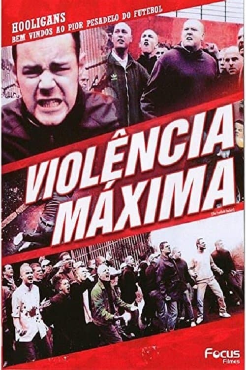 Violência Máxima poster