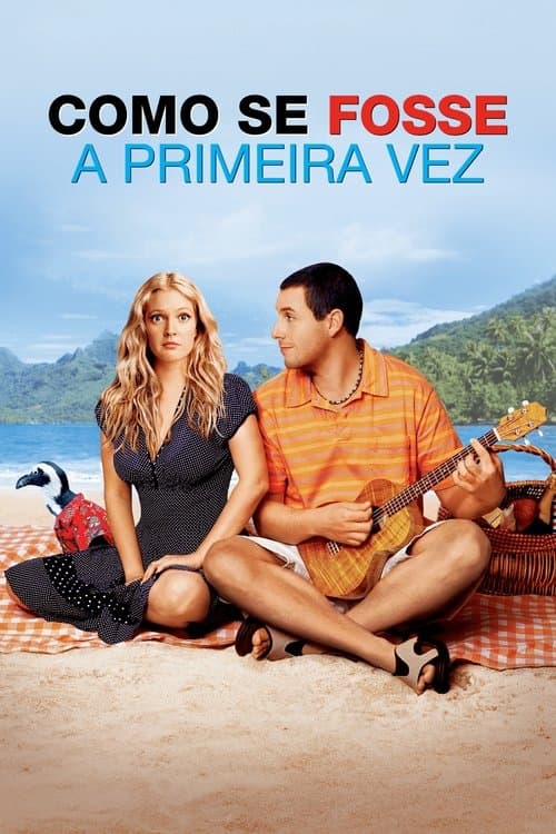 Como Se Fosse a Primeira Vez poster