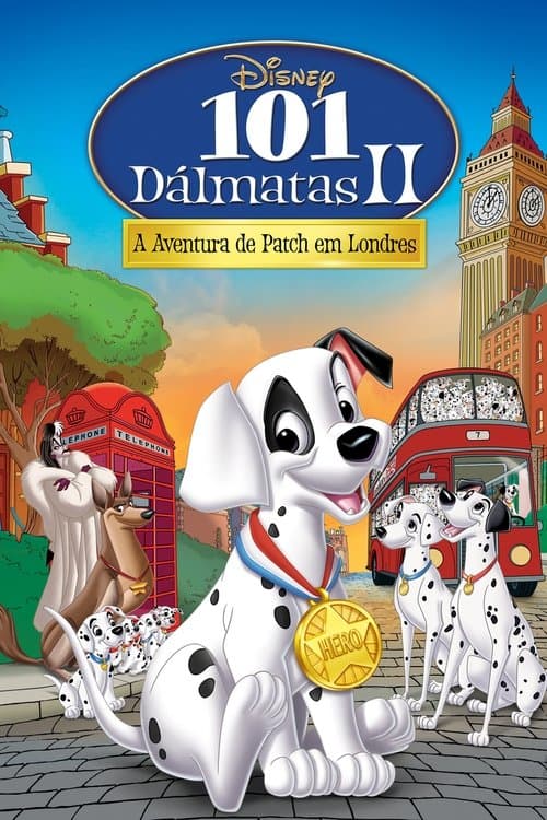 101 Dálmatas II: A Aventura de Patch em Londres poster