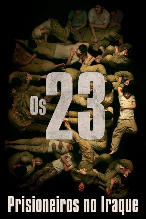 Os 23: Prisioneiros no Iraque poster