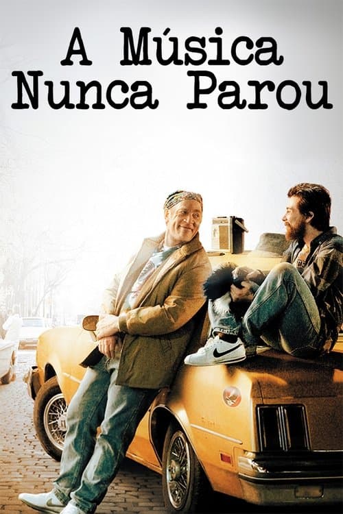 A Música Nunca Parou poster
