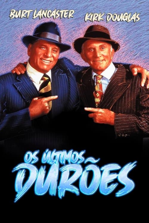 Os Últimos Durões poster