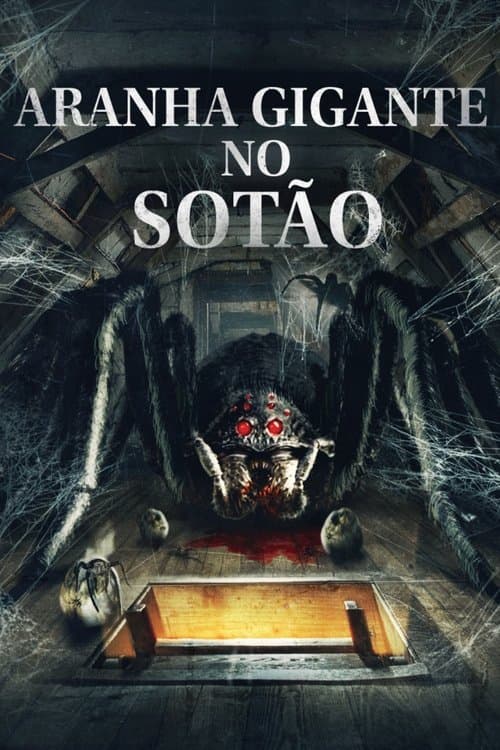 Aranha Gigante no Sótão poster