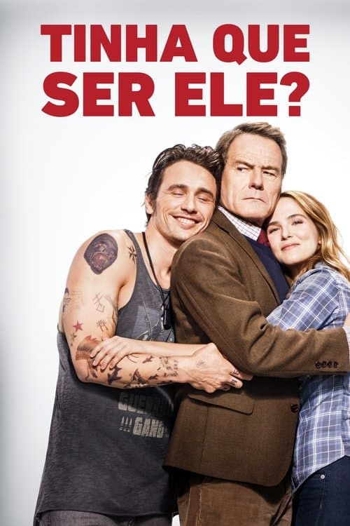 Tinha Que Ser Ele? poster