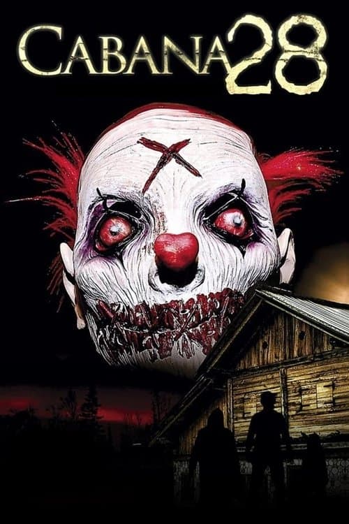 Cabana 28 - Madrugada do Horror poster