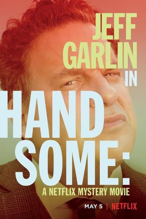 Handsome: Um Filme de Mistério Netflix poster