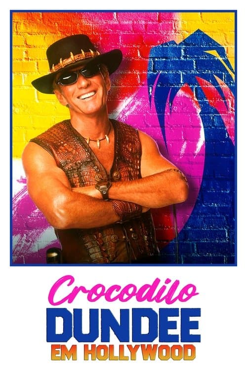 Crocodilo Dundee em Hollywood poster