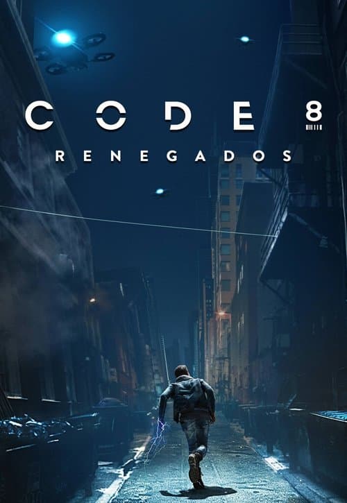 Code 8: Renegados poster