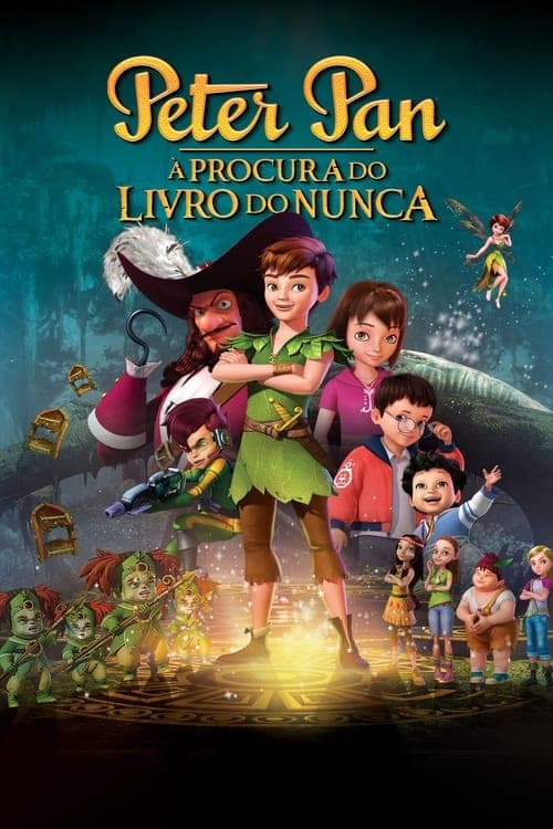 Peter Pan: À Procura do Livro do Nunca poster