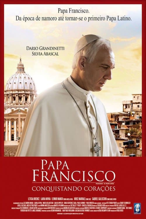 Papa Francisco - Conquistando Corações poster