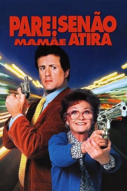 Pare! Senão Mamãe Atira poster
