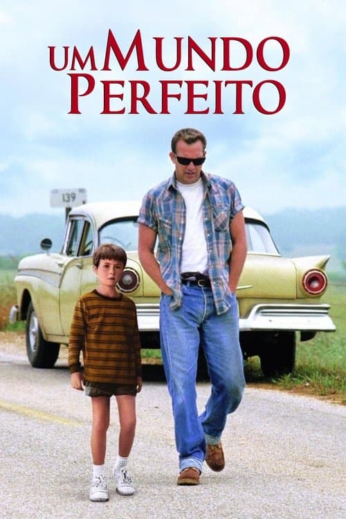 Um Mundo Perfeito poster