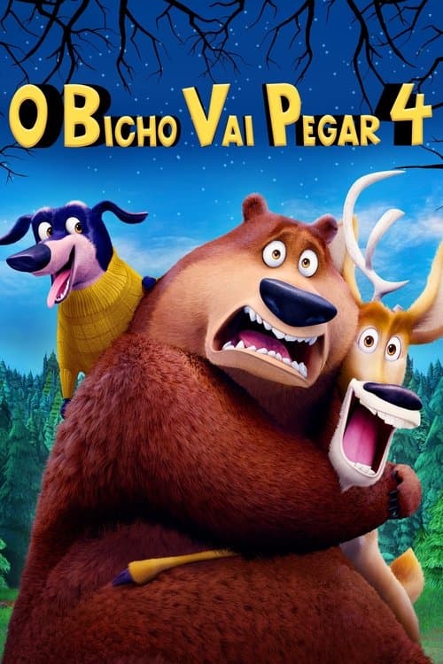 O Bicho Vai Pegar 4 poster