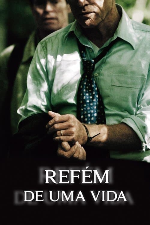 Refém de Uma Vida poster