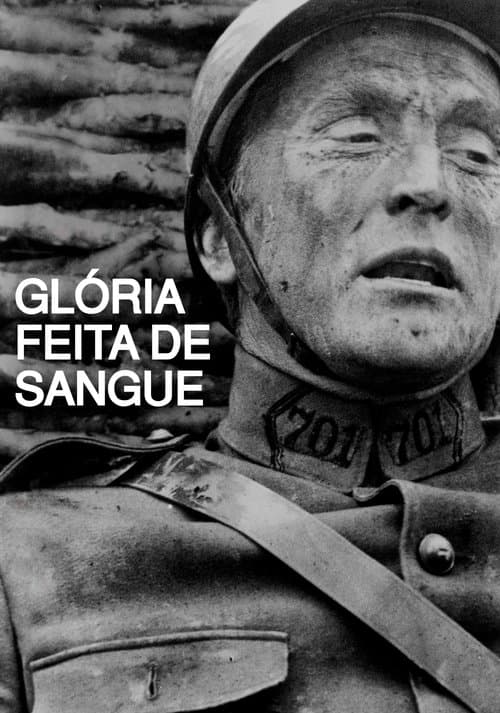 Glória Feita de Sangue poster