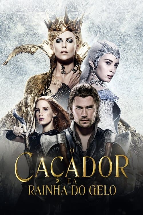 O Caçador e a Rainha do Gelo poster