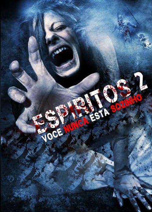 Espíritos 2: Você Nunca Está Sozinho poster