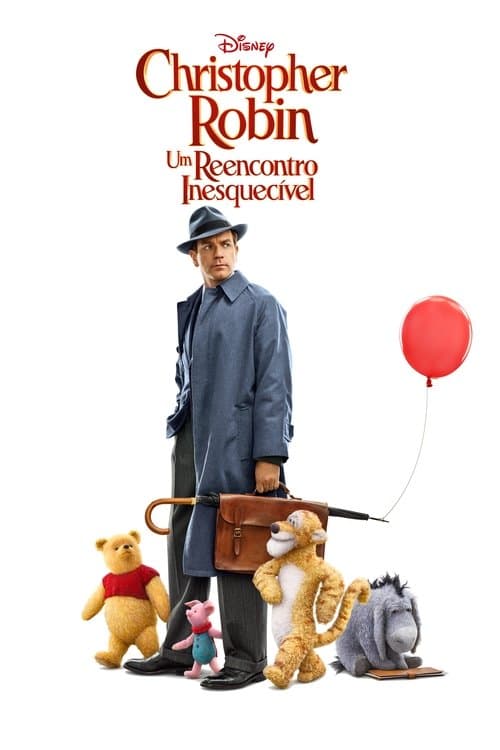 Christopher Robin: Um Reencontro Inesquecível poster