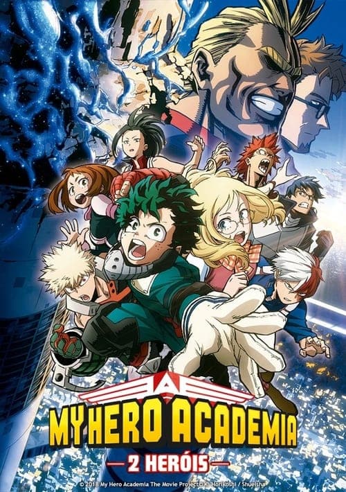 My Hero Academia: O Filme - 2 Heróis poster