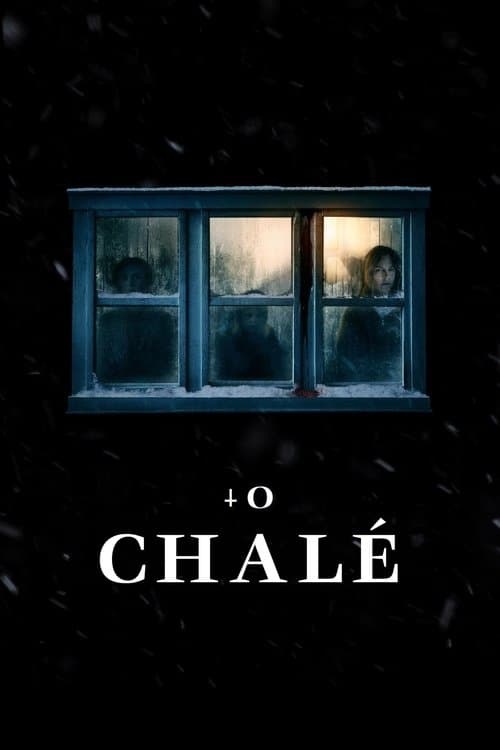 O Chalé poster