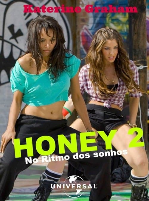 Honey 2: No Ritmo dos Sonhos poster