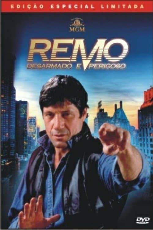 Remo: Desarmado e Perigoso poster